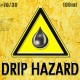 Drip Hazard